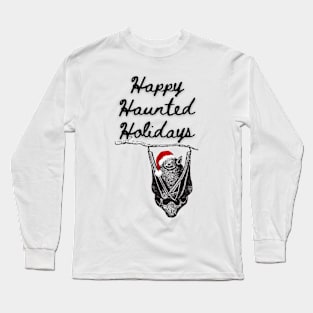 Happy Haunted Holidays Christmas Bat Winter Long Sleeve T-Shirt